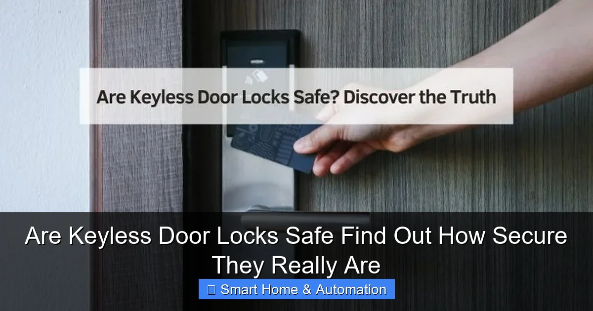 Are Keyless Door Locks Safe Find Out How Secure They Really Are