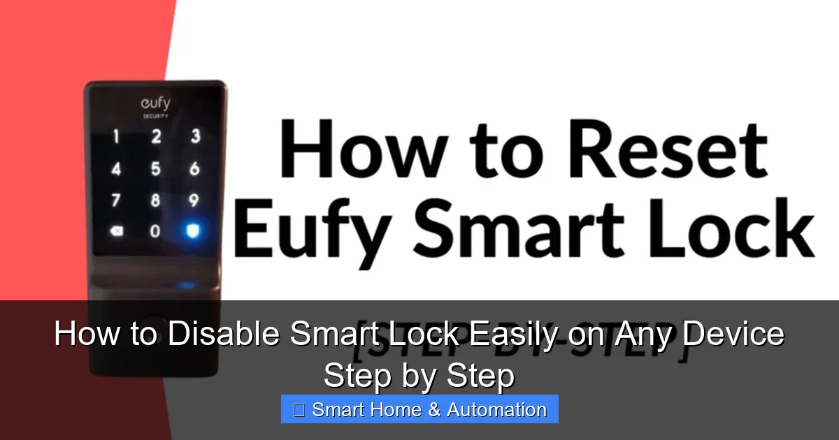 How to Disable Smart Lock Easily on Any Device Step by Step