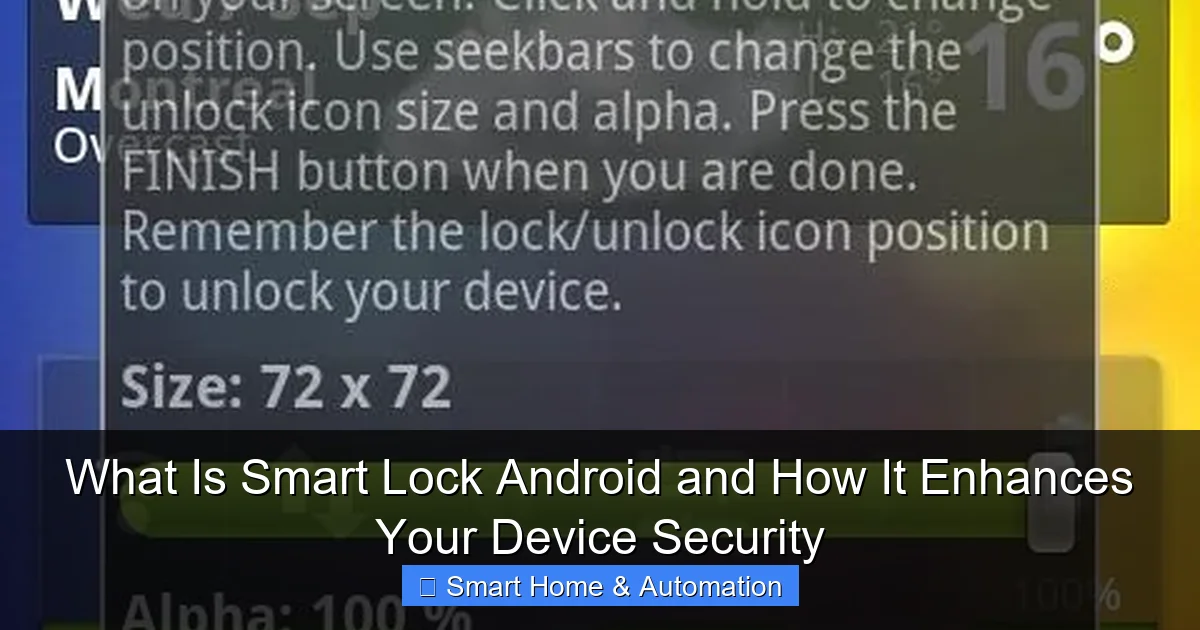 What Is Smart Lock Android and How It Enhances Your Device Security